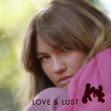 Love & Lust