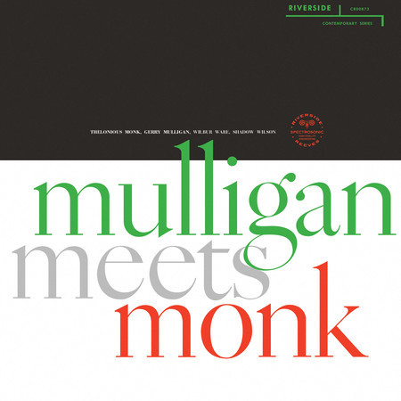 Mulligan Meets Monk (Remastered 2025 / Mono Mix)