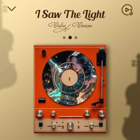 I Saw The Light (Violin Version)