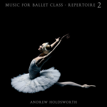 Music for Ballet Class - Repertoire, Vol. 2