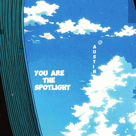 You Are the Spotlight