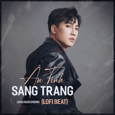 Ân Tình Sang Trang (Beat) [Lofi Mix]