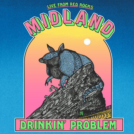 Drinkin' Problem (Live From Red Rocks)