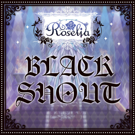 BLACK SHOUT