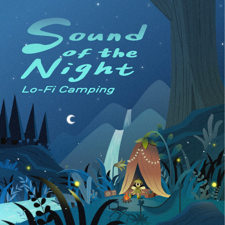 夜語之營 Lo-Fi Camping: Sound of the Night