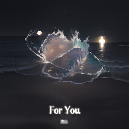 For you