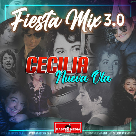 Fiesta Mix 3.0 Cecilia Nueva Ola
