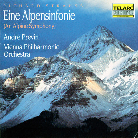 Strauss: Eine Alpensinfonie (An Alpine Symphony)