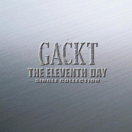 THE ELEVENTH DAY ~SINGLE COLLECTION~