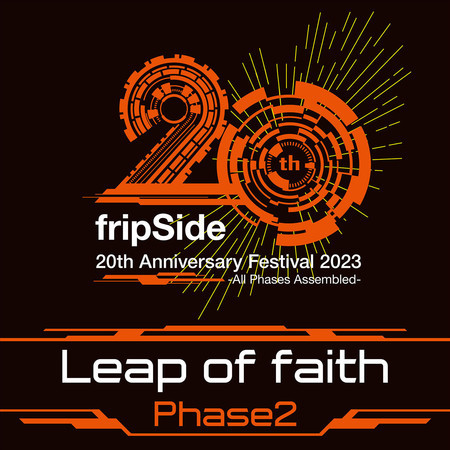 Leap of faith<Phase2> (Live)
