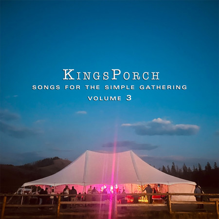 Songs For The Simple Gathering, Vol. 3