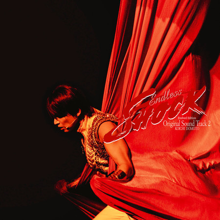 KOICHI DOMOTO Endless SHOCK Original Sound Track 2 (Evolved Edition)