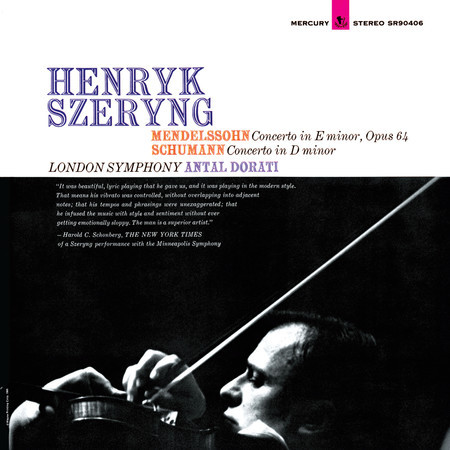 Mendelssohn: Violin Concerto in E Minor; Schumann: Violin Concerto in D Minor