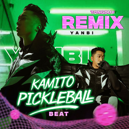 Kamito Pickleball (Beat) [TongDuy Remix]