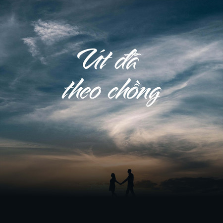 Út Đã Theo Chồng