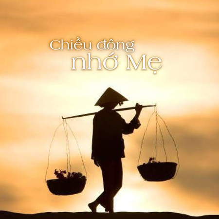Chiều Đông Nhớ Mẹ
