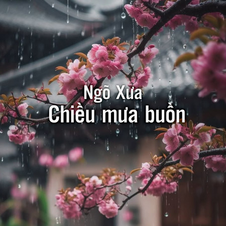 Ngõ Xưa Chiều Mưa Buồn