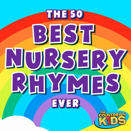The 50 Best Nursery Rhymes Ever