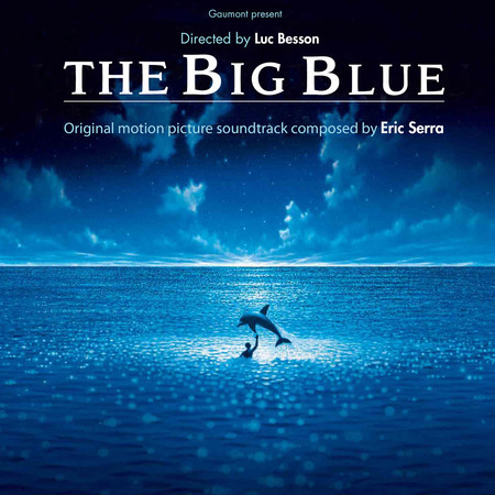Deep Blue Dream (From "Le grand bleu" Soundtrack)
