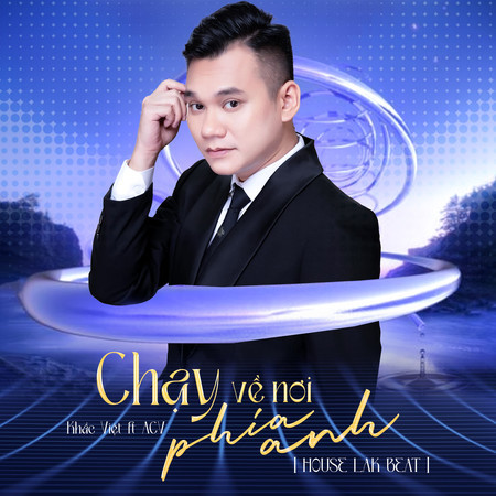 Chạy Về Nơi Phía Anh (House Lak Beat)