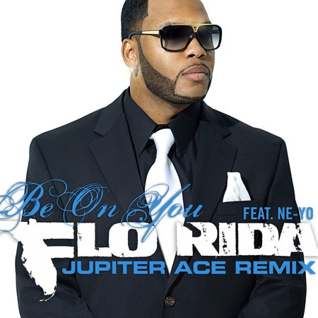 Be on You (feat. Ne-Yo) (Jupiter Ace Remix)