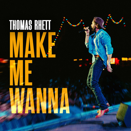 Make Me Wanna