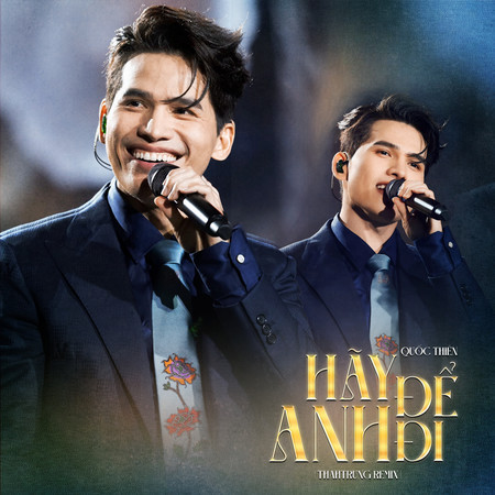 Hãy Để Anh Đi (ThahTrung Remix)