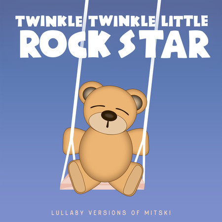 Lullaby Versions of Mitski
