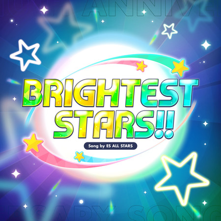 『ENSEMBLE STARS!!Bright me up!!』Theme song「BRIGHTEST STARS!!」