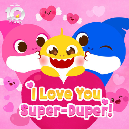 I Love You Super-Duper!