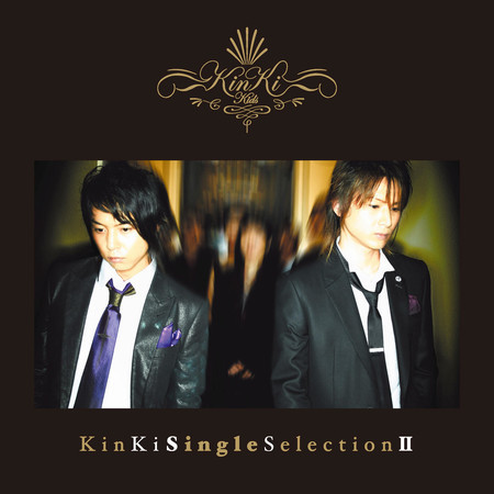 KinKi Single Selection Two