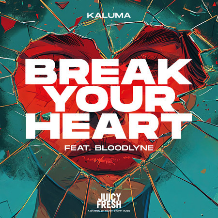 Break Your Heart
