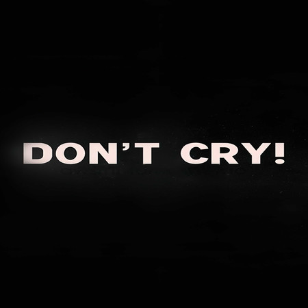 Don't Cry
