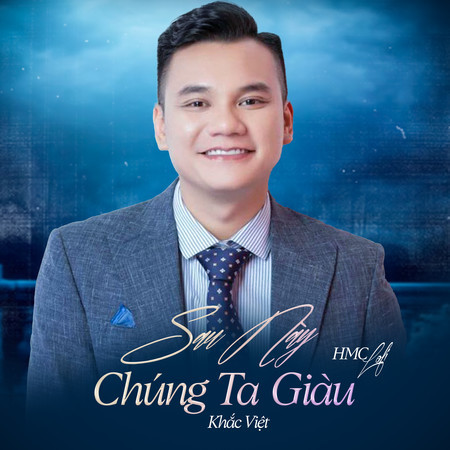 Sau Này Chúng Ta Giàu (HMC Lofi Mix)