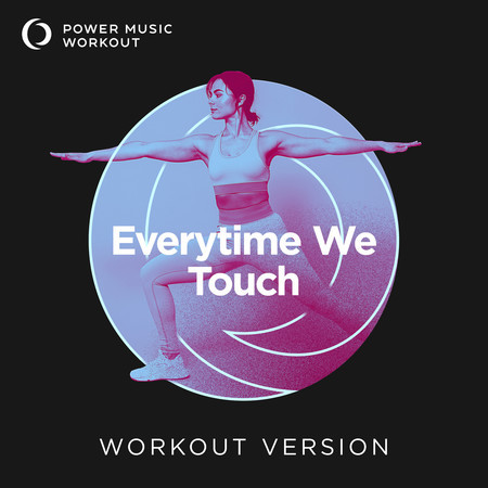 Everytime We Touch