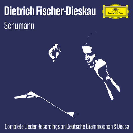 Fischer-Dieskau Lieder A-Z: Schumann (Complete Lieder Recordings on DG & Decca)