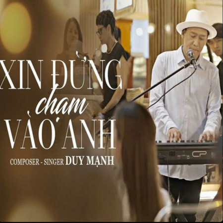 Xin Đừng Chạm Vào Anh (Acoustic Version)