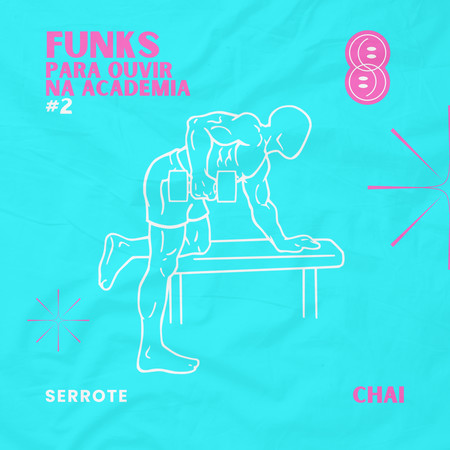 Funks Pra Ouvir na Academia  #2 Serrote