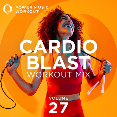 Cardio Blast Workout Mix Vol. 27
