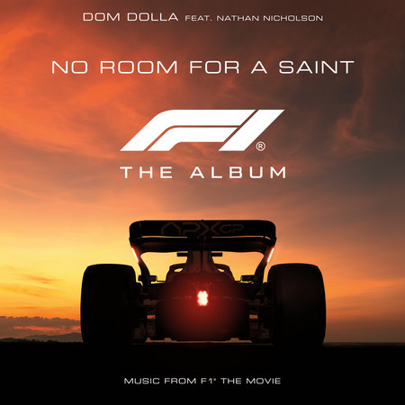 No Room For A Saint (feat. Nathan Nicholson) [From F1® The Movie]