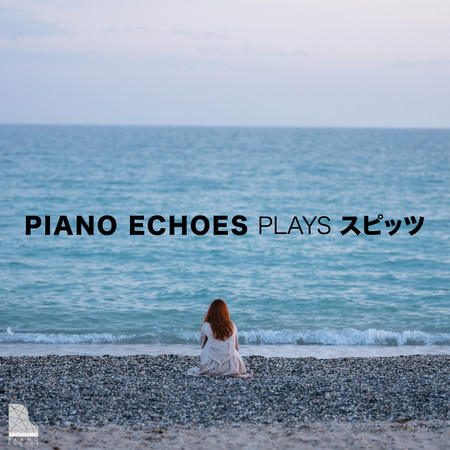Piano Echoes plays Spitz