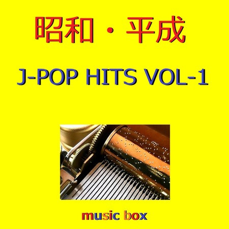 A Musical Box Rendition of Showa Heisei J-Pop Hits Vol-1