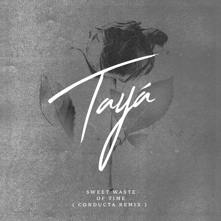 Sweet Waste of Time (Conducta Remix)