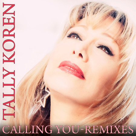 Calling You (Remixes)