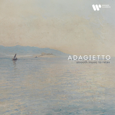 "Adagietto" - Smooth Music to Relax