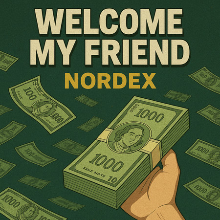 Welcome My Friend