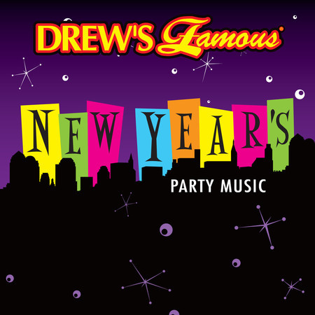 Drew's Famous New Year's Party Music