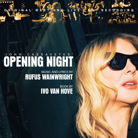 John Cassavetes' Opening Night (Original West End Live Cast Recording)