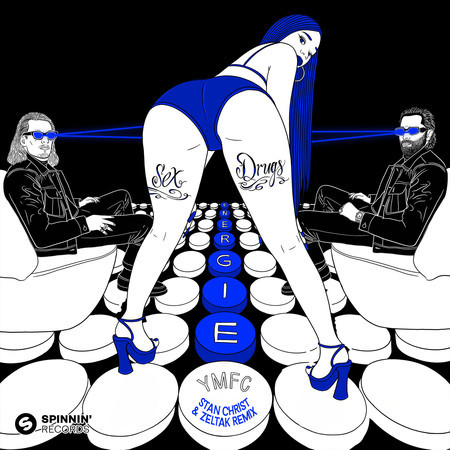 Sex Drugs Energie (Stan Christ & Zeltak Remix) (Extended Mix)