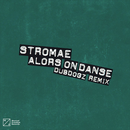 Alors On Danse (DubDogz Extended Remix)